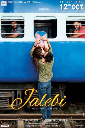 Jalebi (2018) HDRip Hindi Full Movie 480p - 720p - 1080p