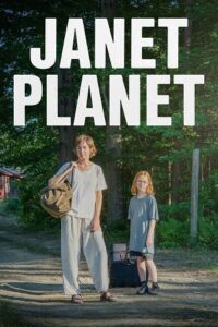 Janet Planet (2023) WEB-DL Dual Audio {Hindi-English} 480p - 720p - 1080p