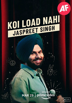 Jaspreet Singh: Koi Load Nahi (2022) Standup Comedy Shows 480p - 720p - 1080p