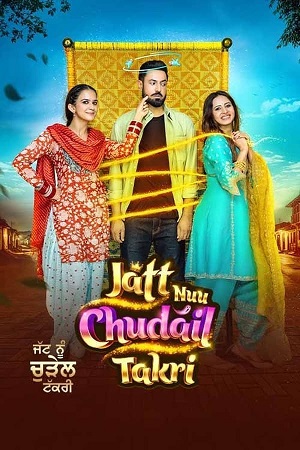Jatt Nuu Chudail Takri (2024) WEB-DL {Punjabi DD5.1} Full Movie 480p - 720p - 1080p