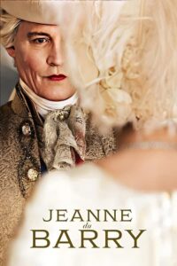 Jeanne du Barry (2023) ORG. DD5.1 [Hindi + English] Blu-Ray 480p - 720p - 1080p
