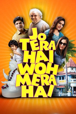 Jo Tera Hai Woh Mera Hai (2024) JioCinema WEB-DL {Hindi DDP5.1} Full Movie 480p - 720p - 1080p