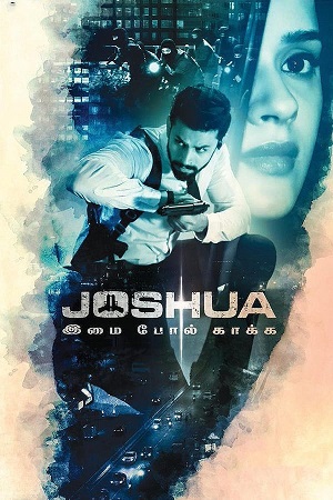Joshua: Imai Pol Kaka (2024) UNCUT WEB-DL [Hindi ORG. + Telugu] 480p - 720p - 1080p