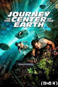 Journey to the Center of the Earth (2008) BluRay Dual Audio {Hindi-English} 480p - 720p - 1080p Full-Movie