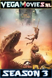Jurassic World: Camp Cretaceous (2021) Season 3 Dual Audio {Hindi-English} NetFlix WEB Series 480p - 720p WEB-DL