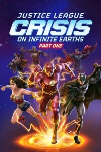 Justice League: Crisis on Infinite Earths Part One (2024) WEB-DL {English With Subtitles} Full Movie 480p - 720p - 1080p