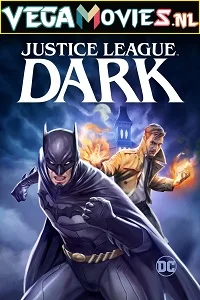 Justice League Dark (2017) Full Movie {English With Subtitles} 480p - 720p