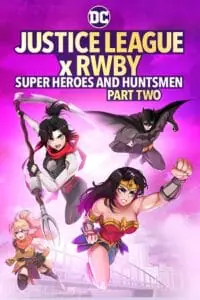 Justice League x RWBY: Super Heroes and Huntsmen Part Two (2023) WEB-DL {English With Subtitles} Full Movie 480p - 720p - 1080p