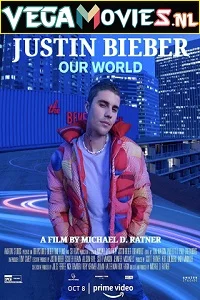 Justin Bieber: Our World (2021) English WEB-DL 480p - 720p - 1080p