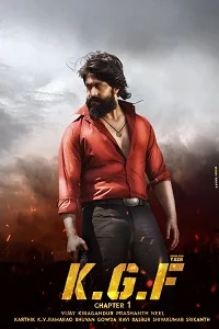 K.G.F: Chapter 1 (2018) Hindi Full Movie BluRay 480p - 720p - 1080p