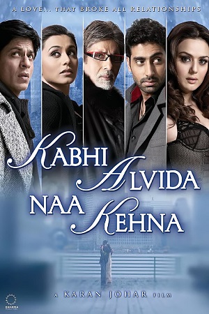 Kabhi Alvida Naa Kehna (2006) Hindi Full Movie 480p - 720p - 1080p