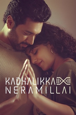 Kadhalikka Neramillai (2025) Dual Audio {Hindi + Tamil} WEB-DL 480p - 720p - 1080p