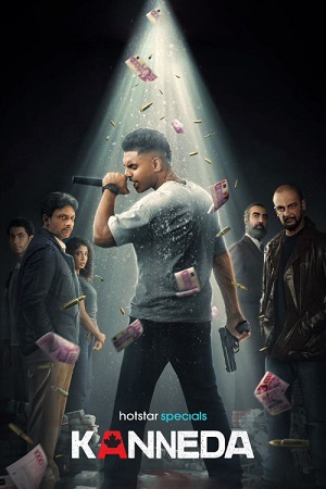 Kanneda (Season 1) Hotstar Special [Hindi-DD5.1] Series 480p - 720p - 1080p WEB-DL
