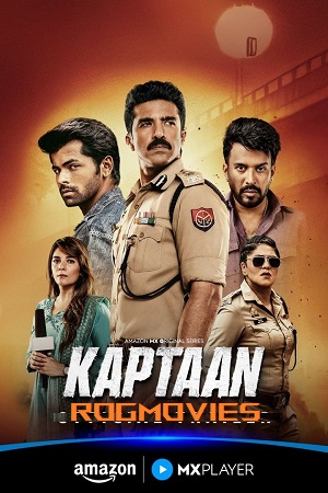 Kaptaan (Season 1) Hindi Amazon MX Original Complete Web Series 480p - 720p - 1080p WEB-DL