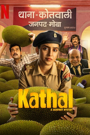 Kathal: A Jackfruit Mystery – Netflix Original (2023) WEB-DL [Hindi-ORG 5.1] Full Movie 480p - 720p - 1080p