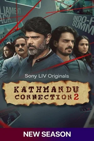 Kathmandu Connection (Season 2) Hindi SonyLIV Complete Web Series 480p - 720p - 1080p WEB-DL