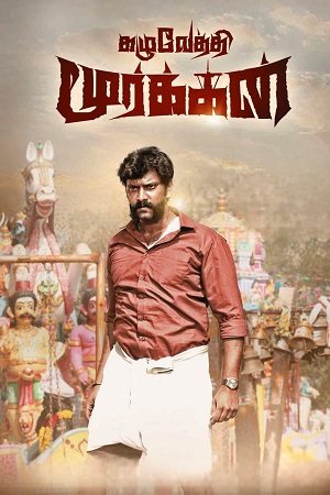 Kazhuvethi Moorkkan (2023) Dual Audio [Hindi ORG. + Tamil] WEB-DL 480p - 720p - 1080p