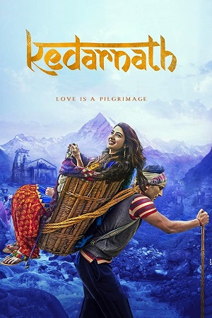 Kedarnath (2018) Hindi WEB-DL Full Movie 480p - 720p - 1080p