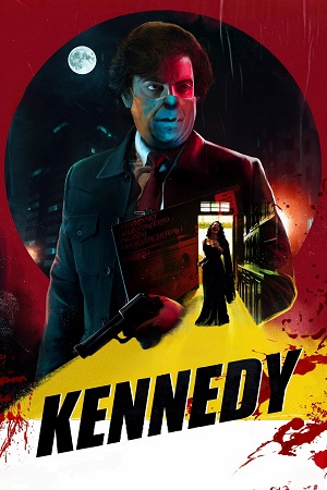 Kennedy (2023) Hindi Full Movie WEB-DL 480p - 720p - 1080p