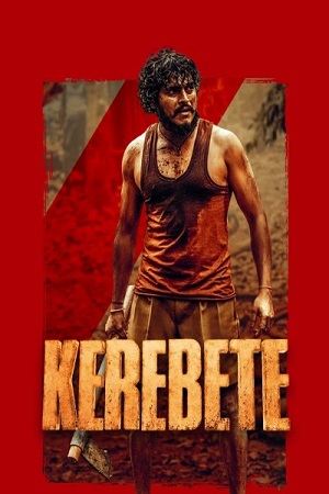 Kerebete (2024) ORG. DD2.0 [Hindi + Kannada] 480p - 720p - 1080p WeB-DL