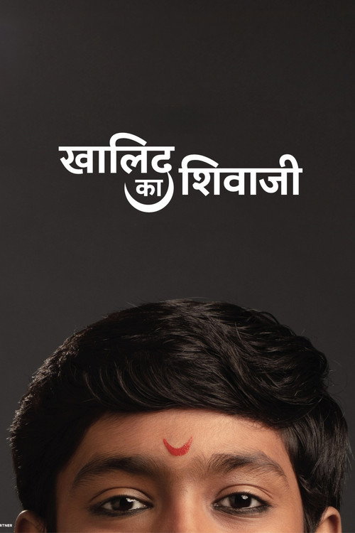 Khalid Ka Shivaji (2025) Marathi Full Movie WEB-DL 480p - 720p - 1080p