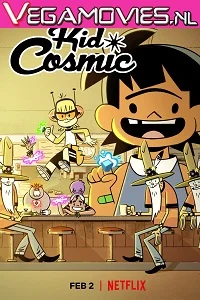 Kid Cosmic (2021) S01 Hindi Dubbed Complete Netflix WEB Series 480p - 720p HDRip