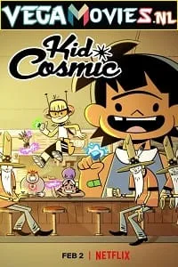 Netflix Kid Cosmic (2022) Season 3 Dual Audio {Hindi-English} 480p - 720p HDRip