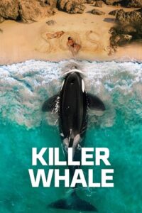 Killer Whale (2026) WEB-DL {English With Subtitles} Full Movie 480p - 720p - 1080p