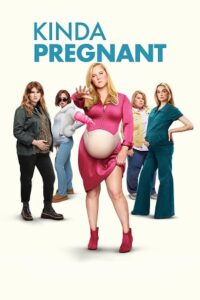 Kinda Pregnant (2025) WEB-DL Dual Audio {Hindi-English} 480p - 720p - 1080p