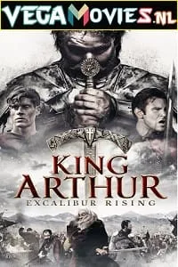 King Arthur: Excalibur Rising (2017) Dual Audio {Hindi-English} 480p - 720p - 1080p