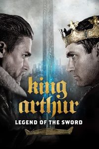 King Arthur: Legend of the Sword (2017) Blu-Ray {English With Subtitles} Full Movie 480p - 720p - 1080p