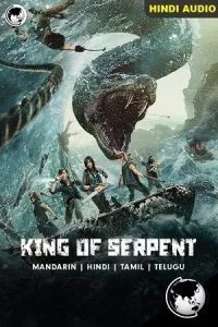 King of Serpent (2021) BluRay Dual Audio {Hindi-Chinese} 480p - 720p - 1080p