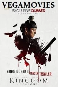 Kingdom (2020) Season 2 Hindi Dubbed Complete All Episodes Netflix WEB Series 480p - - 720p - - 1080p WEB-DL