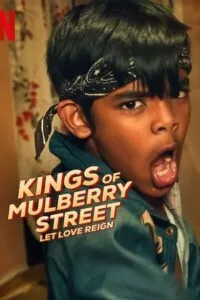 Kings of Mulberry Street: Let Love Reign (2023) WEB-DL {English With Subtitles} Full Movie 480p - 720p - 1080p