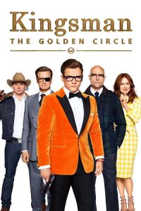 Kingsman: The Golden Circle (2017) Dual Audio {Hindi-English} BluRay 480p - 720p - 1080p