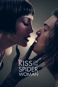Kiss of the Spider Woman (2025) WEB-DL {English With Subtitles} Full Movie 480p - 720p - 1080p