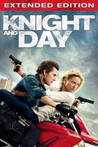 Knight and Day (2010) Extended-BluRay Dual Audio {Hindi-English} 480p - 720p - 1080p