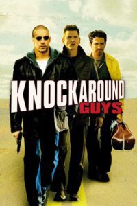 Knockaround Guys (2001) Dual Audio {Hindi-English} BluRay 480p - 720p - 1080p