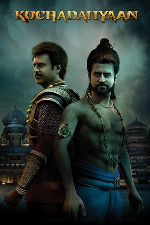 Kochadaiiyaan (2014) Hindi ORG. Dubbed Full Movie 480p - 720p - 1080p