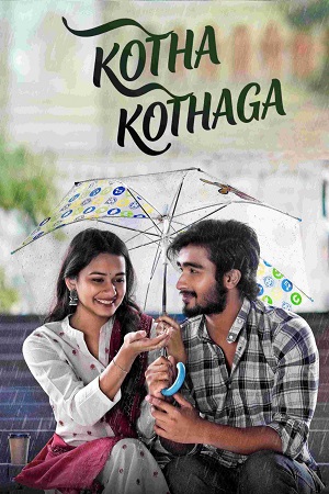 Kotha Kothaga (2022) Dual Audio [Hindi + Telugu] 480p - 720p - 1080p WeB-DL