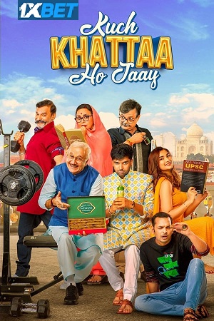 Kuch Khattaa Ho Jaay (2024) Hindi CAMRip V2 Full Movie 480p - 720p - 1080p