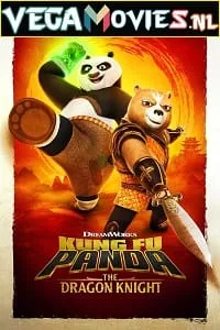 Kung Fu Panda: The Dragon Knight (Season 1) Dual Audio [Hindi + English] Complete Netflix Web Series 480p - 720p WEB-DL