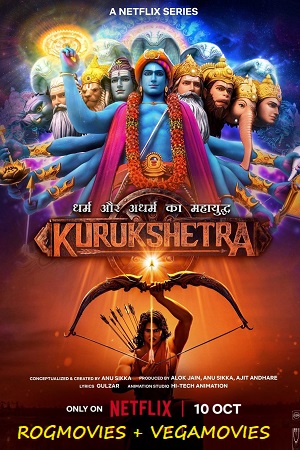 Kurukshetra (Season 1) Hindi-DD5.1 NetFlix Complete Web Series 480p - 720p - 1080p WEB-DL