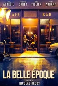 [18+] La Belle Epoque (2019) Full Movie In English 480p - 720p