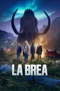 La Brea – Season 1 – 3 (2024) NBC Series Dual Audio {Hindi-English} 480p - 720p &amp; 1080p WEB-DL