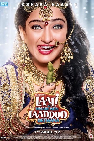 Laali Ki Shaadi Mein Laaddoo Deewana (2017) Hindi Full Movie WEB-DL 480p - 720p - 1080p