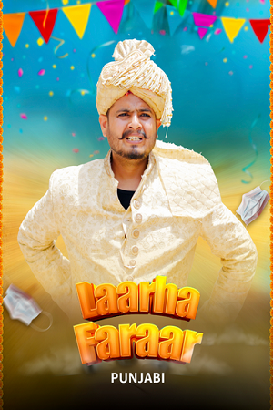 Laarha Faraar (2025) WEB-DL {Punjabi DD5.1} Full Movie 480p - 720p - 1080p