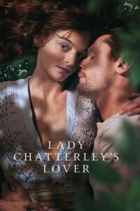 [18+] Lady Chatterleys Lover (2022) WEB-DL Dual Audio {Hindi-English} 480p - 720p - 1080p Full-Movie