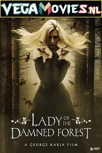 Lady of The Damned Forest (2017) Dual Audio {Hindi-English} 480p - 720p