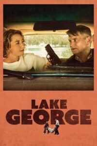 Lake George (2024) WEB-DL Dual Audio {Hindi-English} 480p - 720p - 1080p